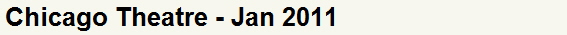 Chicago Theatre - Jan 2011